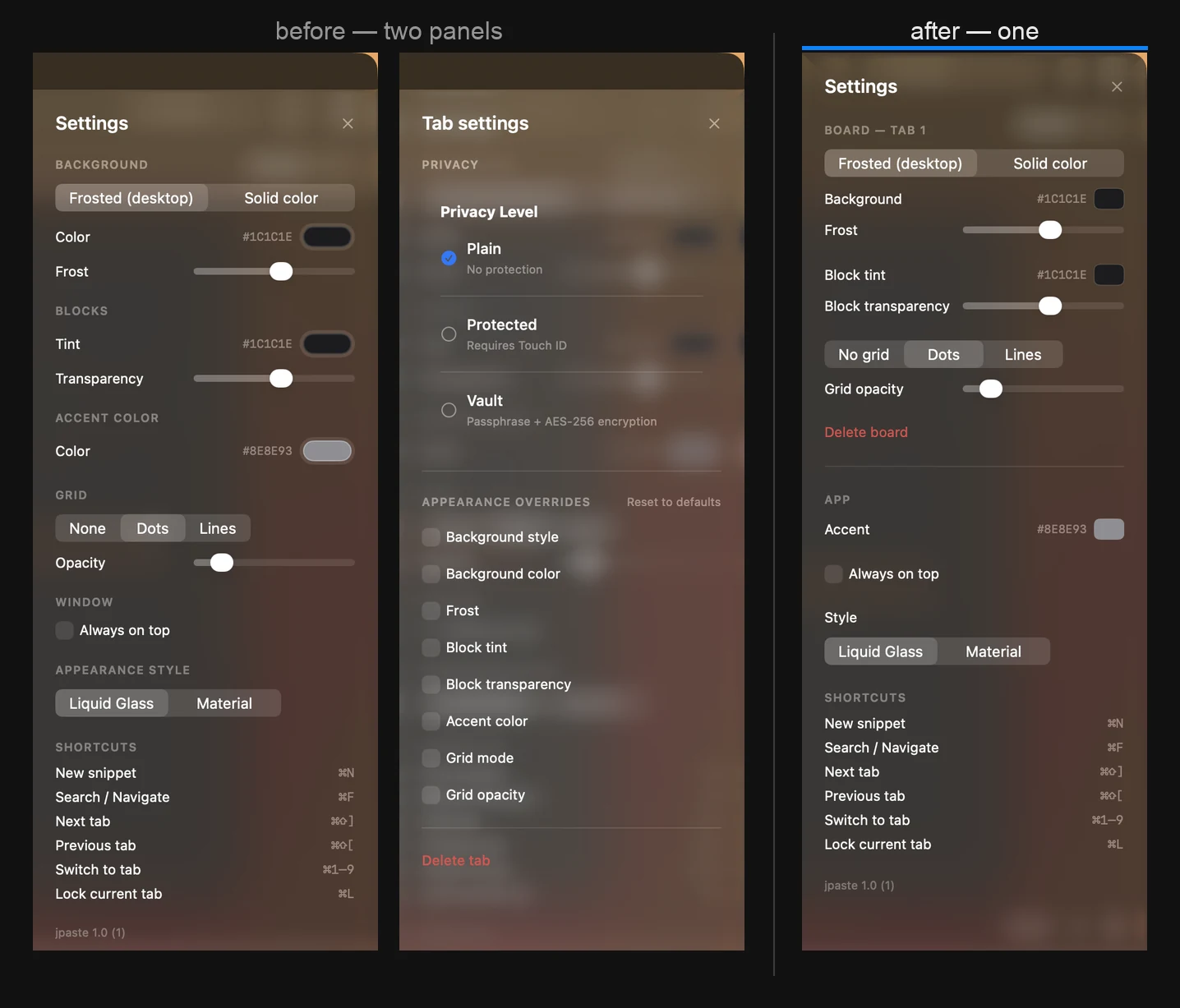 On the left, how it was: the same eight settings in two places, and eight switches deciding which of the two is true right now. On the right, how it is now.
